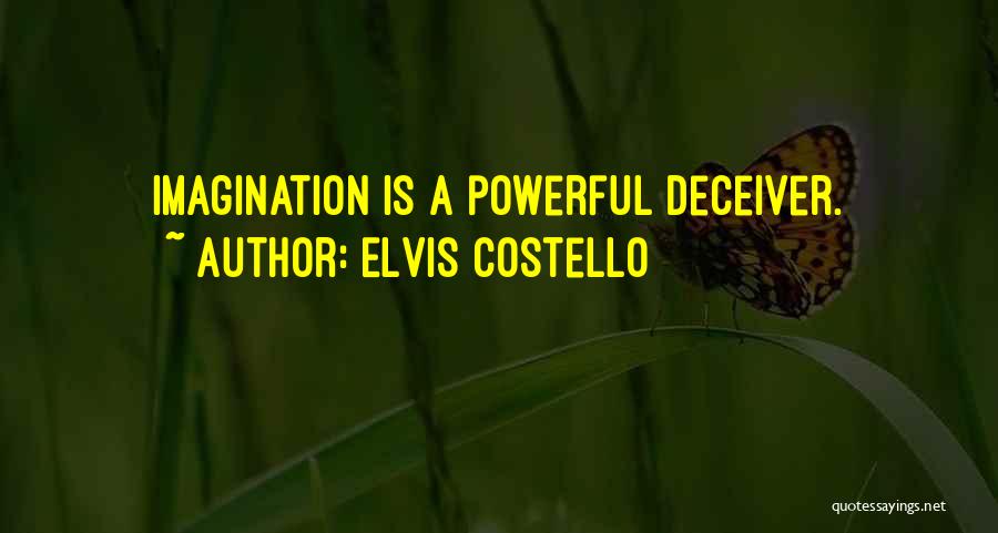 Art Is Imagination Quotes By Elvis Costello