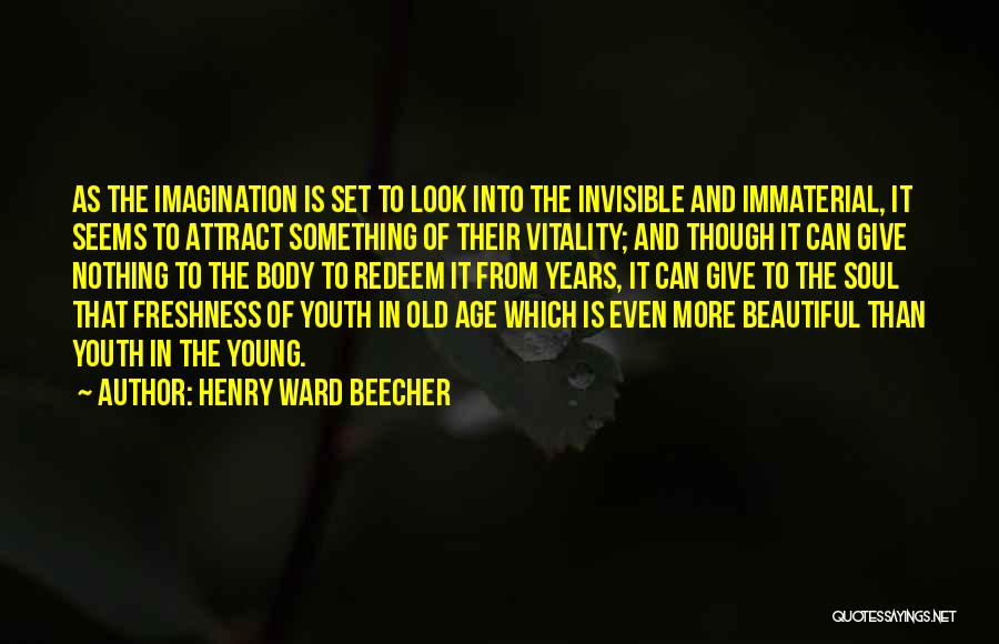 Art Is Imagination Quotes By Henry Ward Beecher