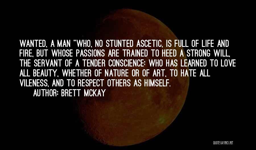 Art Is Love Quotes By Brett McKay