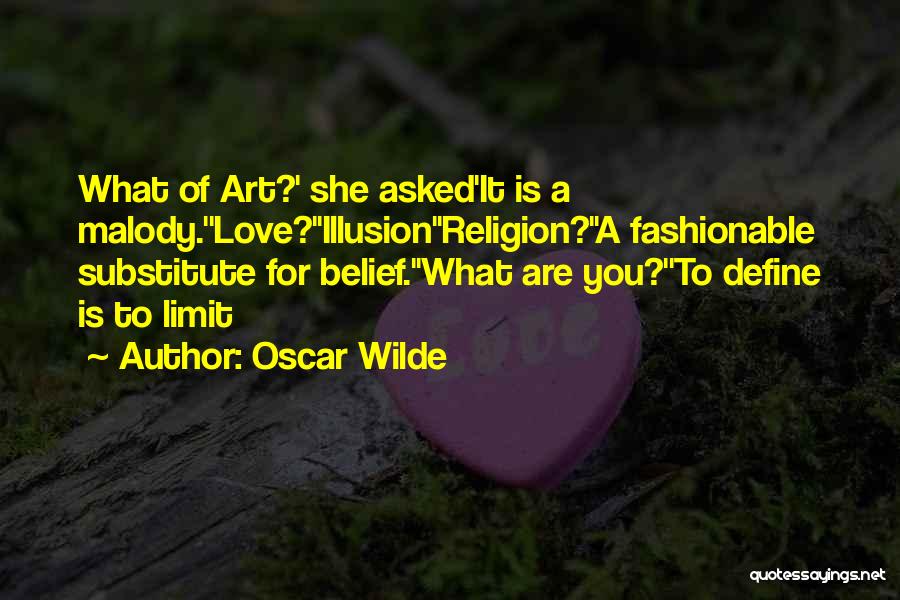 Art Is Love Quotes By Oscar Wilde