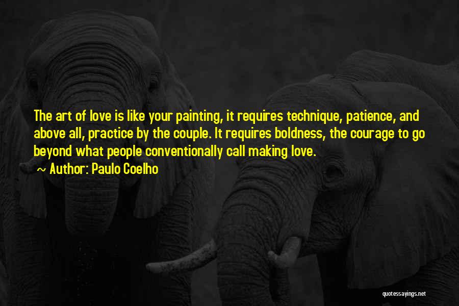 Art Is Love Quotes By Paulo Coelho