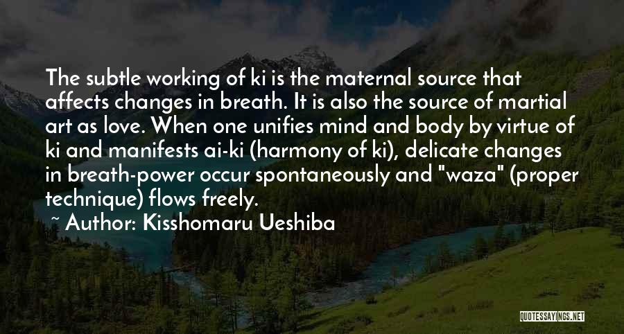 Art Is Power Quotes By Kisshomaru Ueshiba