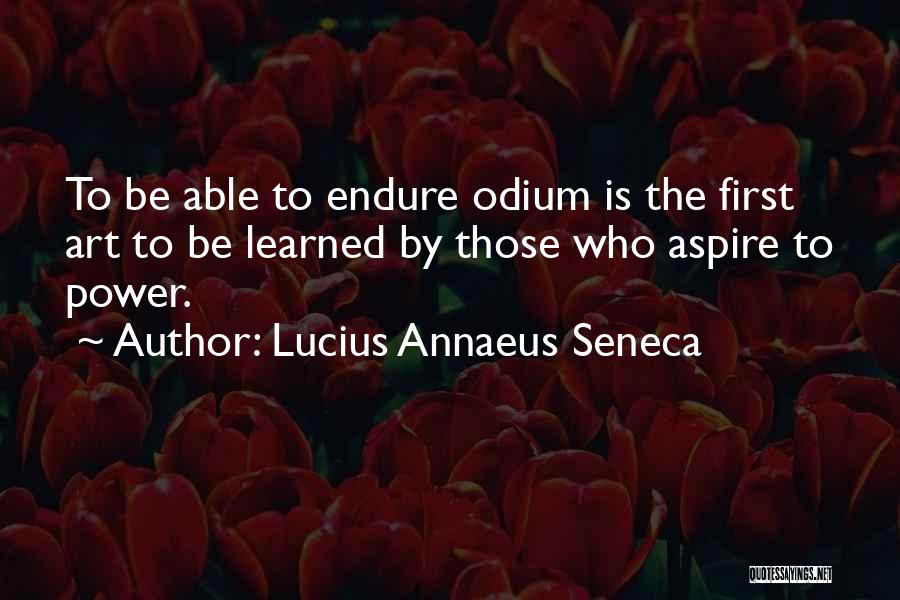 Art Is Power Quotes By Lucius Annaeus Seneca