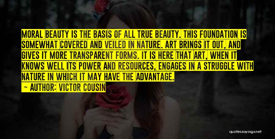 Art Is Power Quotes By Victor Cousin