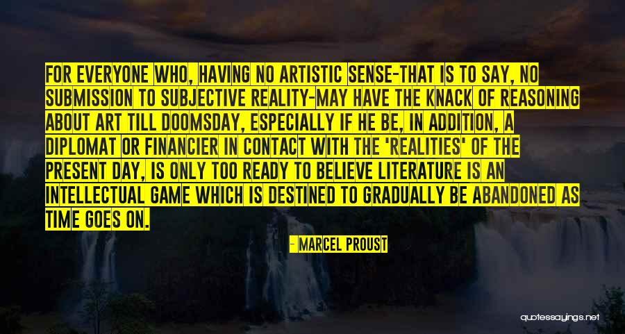Art Is Subjective Quotes By Marcel Proust