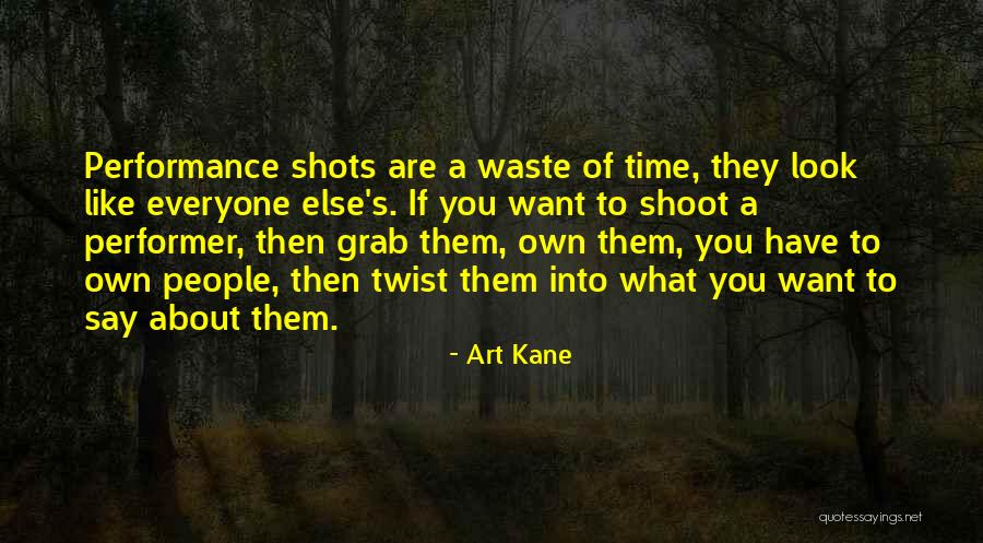 Art Kane Quotes 572936