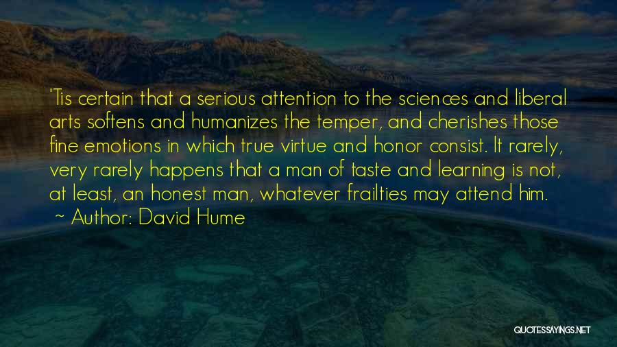 Art Learning Quotes By David Hume