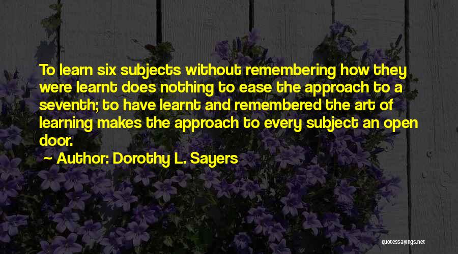 Art Learning Quotes By Dorothy L. Sayers