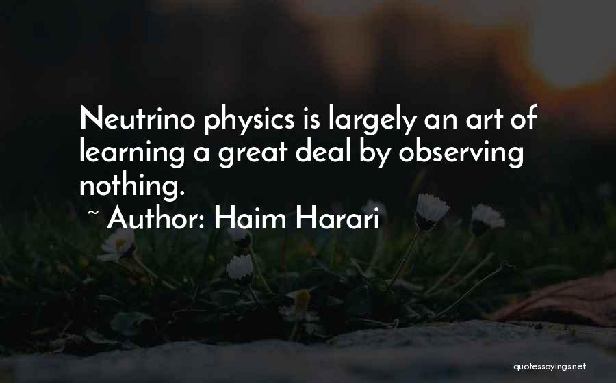 Art Learning Quotes By Haim Harari