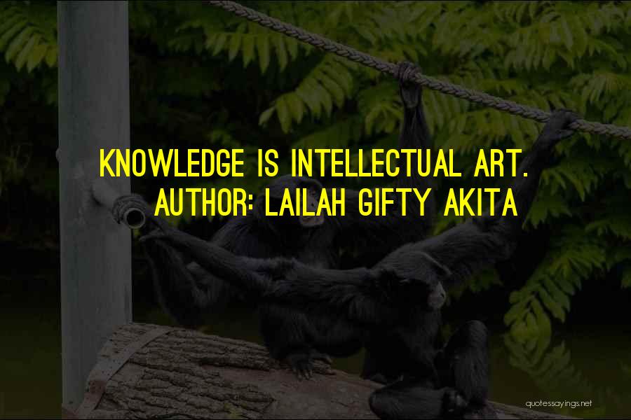 Art Learning Quotes By Lailah Gifty Akita