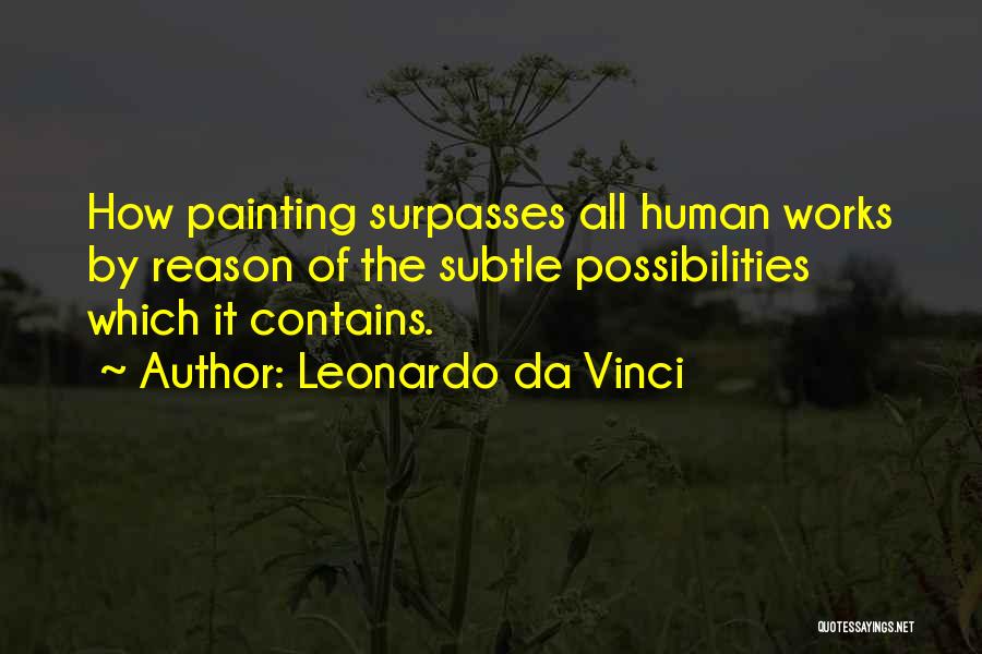 Art Leonardo Da Vinci Quotes By Leonardo Da Vinci