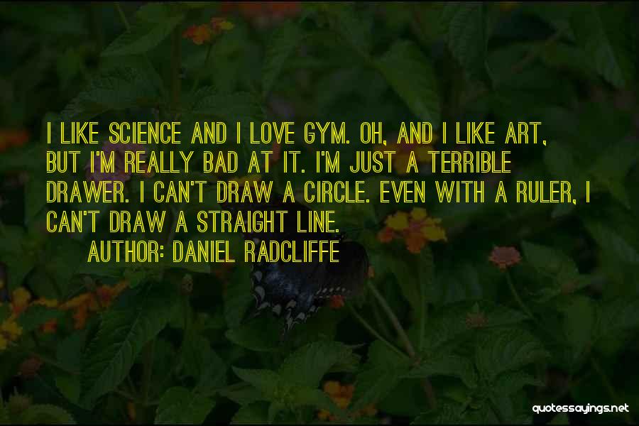 Art Line Quotes By Daniel Radcliffe