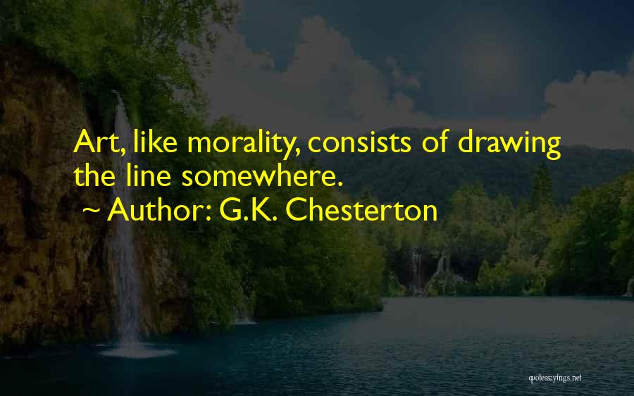 Art Line Quotes By G.K. Chesterton