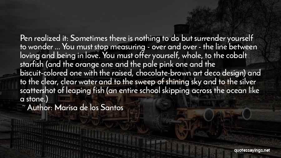 Art Line Quotes By Marisa De Los Santos