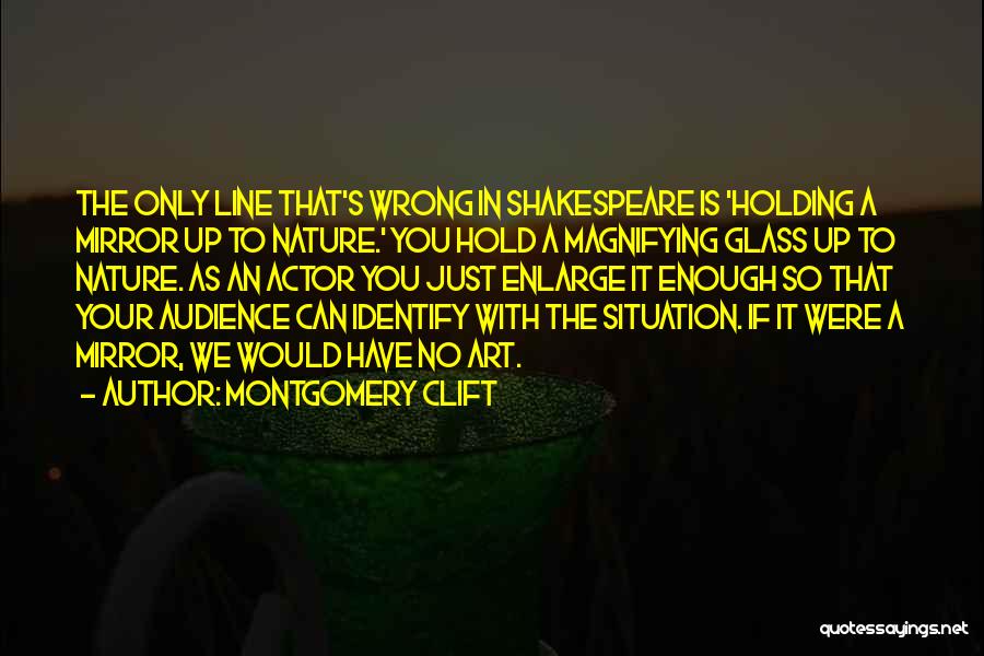 Art Line Quotes By Montgomery Clift