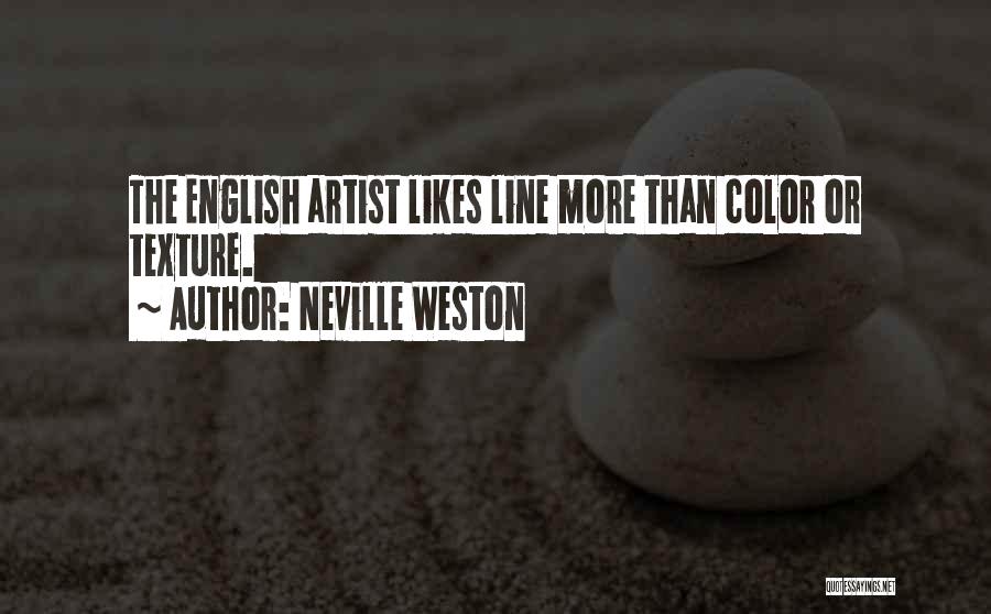 Art Line Quotes By Neville Weston