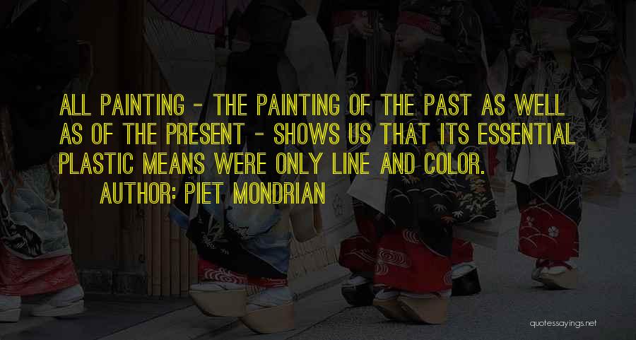 Art Line Quotes By Piet Mondrian