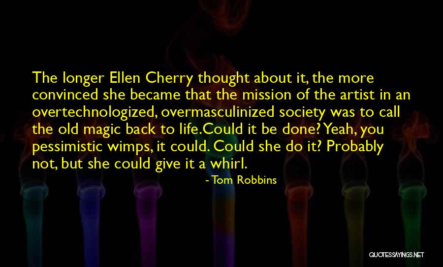 Art Magic Quotes By Tom Robbins Art Magic Quotes By Tom Robbins