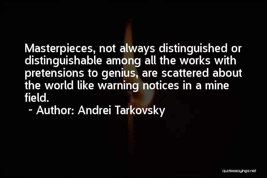 Art Masterpieces Quotes By Andrei Tarkovsky