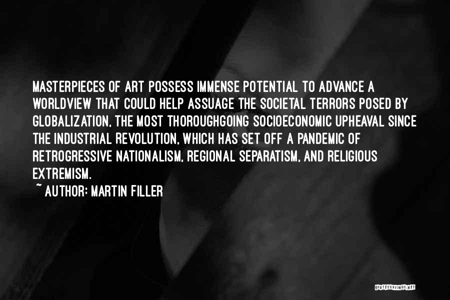 Art Masterpieces Quotes By Martin Filler