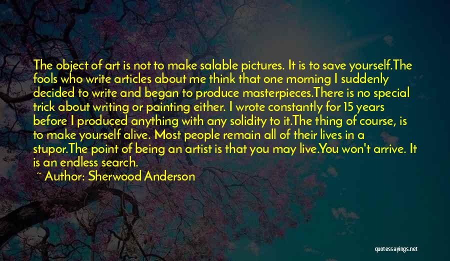 Art Masterpieces Quotes By Sherwood Anderson