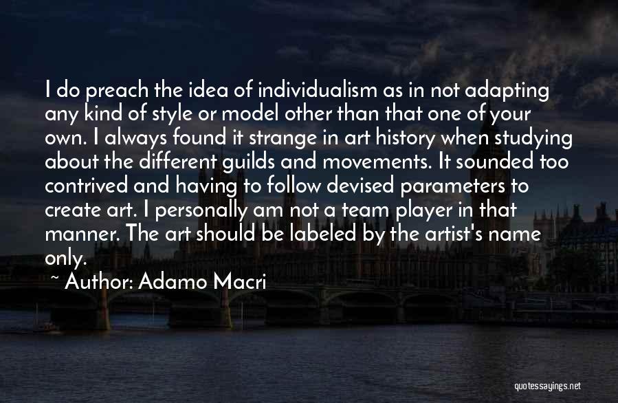 Art Movements Quotes By Adamo Macri