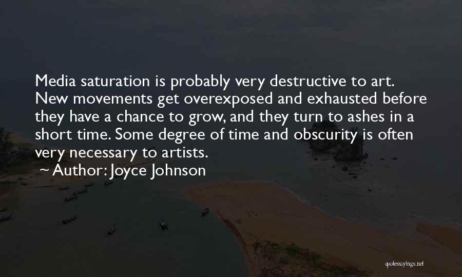 Art Movements Quotes By Joyce Johnson