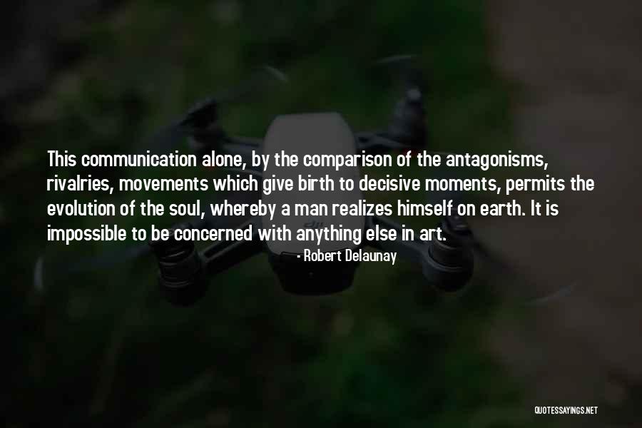 Art Movements Quotes By Robert Delaunay