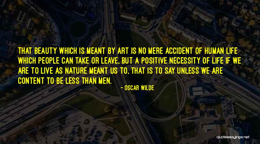 Art Necessity Quotes By Oscar Wilde