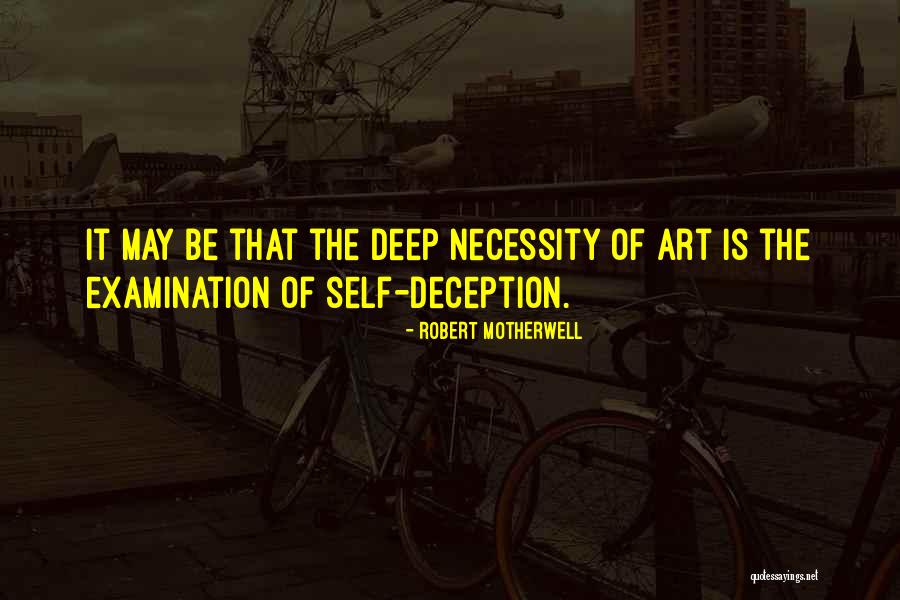 Art Necessity Quotes By Robert Motherwell