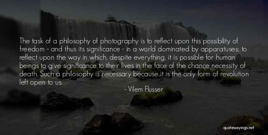 Art Necessity Quotes By Vilem Flusser