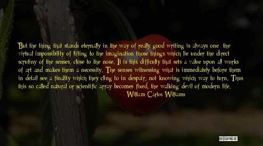 Art Necessity Quotes By William Carlos Williams