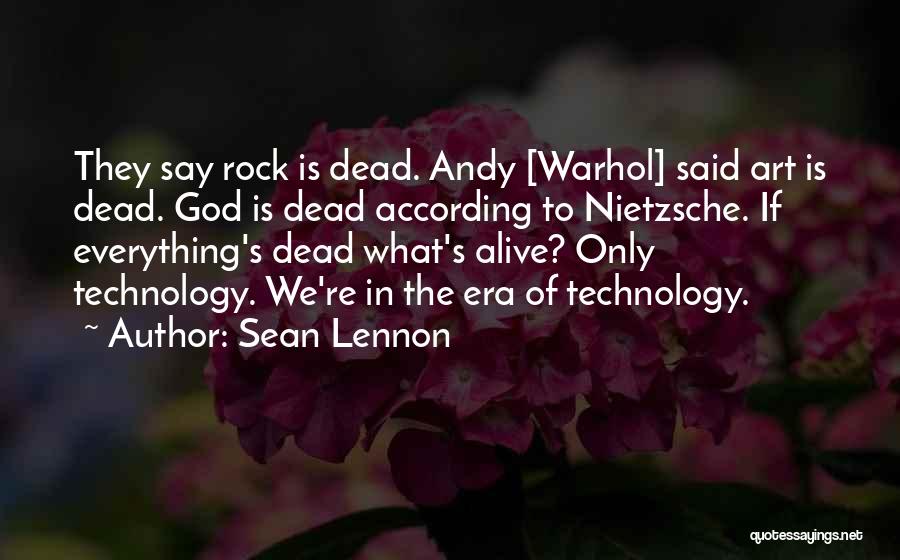 Art Nietzsche Quotes By Sean Lennon