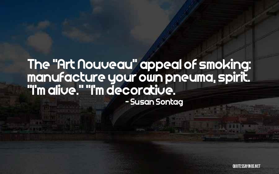 Art Nouveau Quotes By Susan Sontag