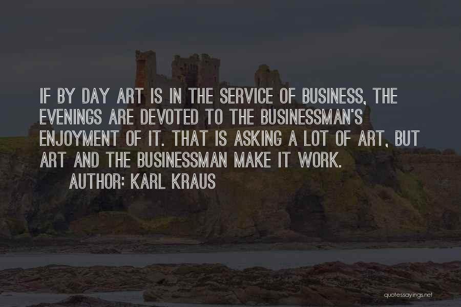 Art Of Asking Quotes By Karl Kraus