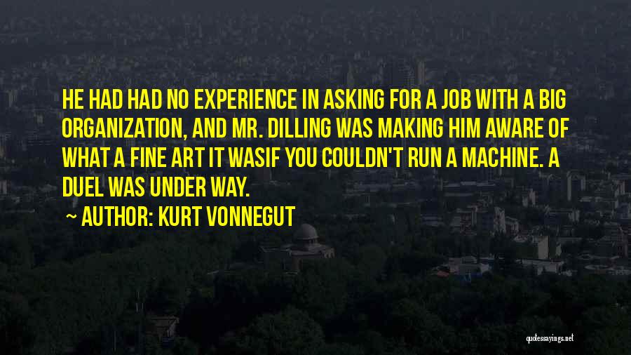 Art Of Asking Quotes By Kurt Vonnegut