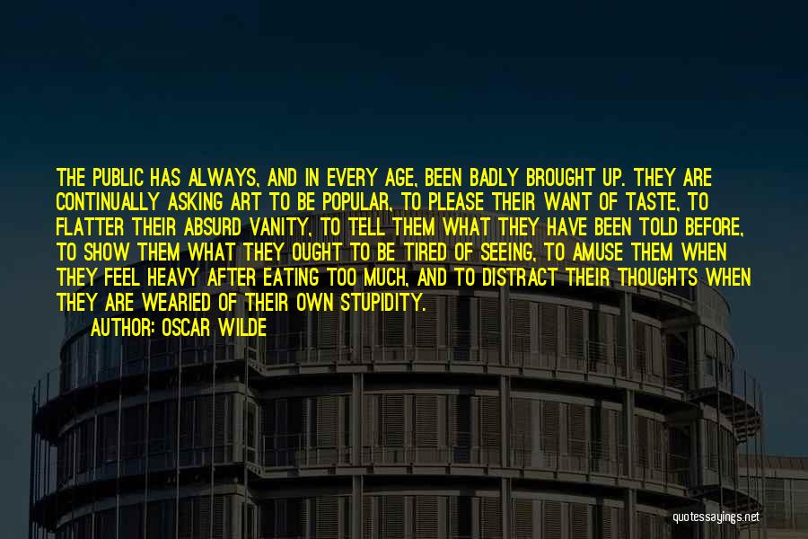 Art Of Asking Quotes By Oscar Wilde