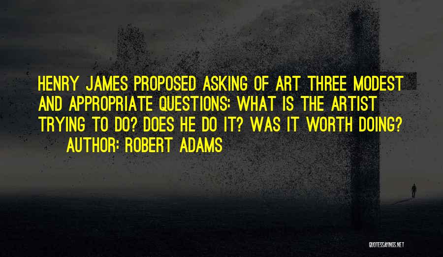 Art Of Asking Quotes By Robert Adams