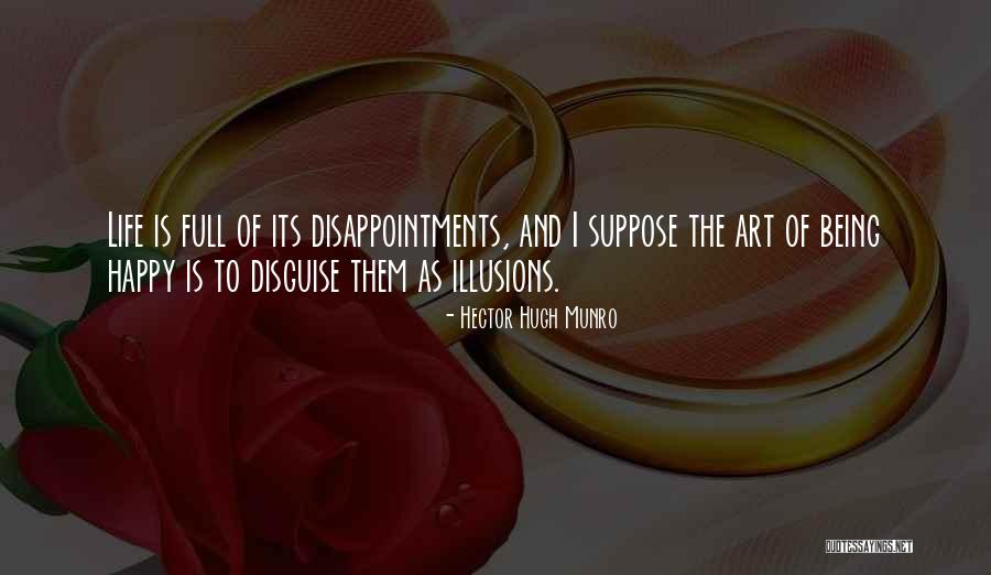 Art Of Being Quotes By Hector Hugh Munro Art Of Being Quotes By Hector Hugh Munro
