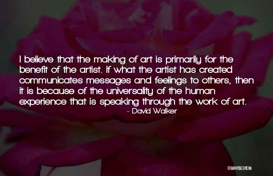 Art Of Communication Quotes By David Walker Art Of Communication Quotes By David Walker