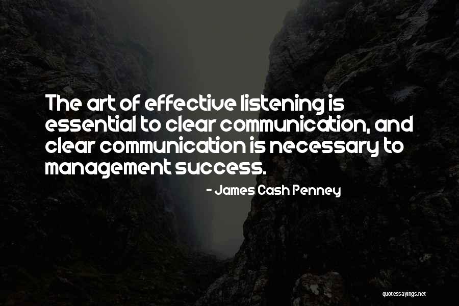 Art Of Communication Quotes By James Cash Penney Art Of Communication Quotes By James Cash Penney