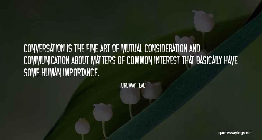 Art Of Communication Quotes By Ordway Tead Art Of Communication Quotes By Ordway Tead