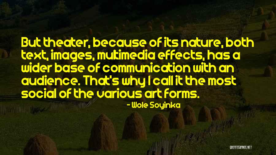 Art Of Communication Quotes By Wole Soyinka Art Of Communication Quotes By Wole Soyinka
