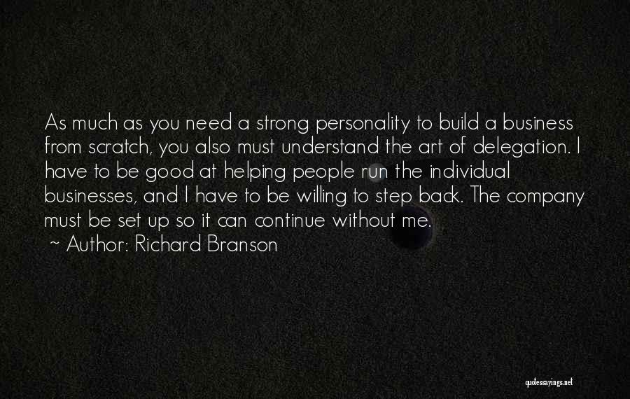 Art Of Delegation Quotes By Richard Branson