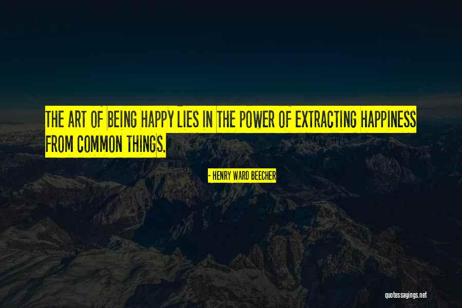 Art Of Happiness Best Quotes By Henry Ward Beecher Art Of Happiness Best Quotes By Henry Ward Beecher