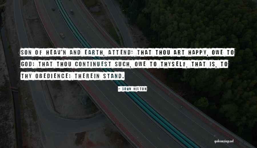 Art Of Happiness Quotes By John Milton Art Of Happiness Quotes By John Milton