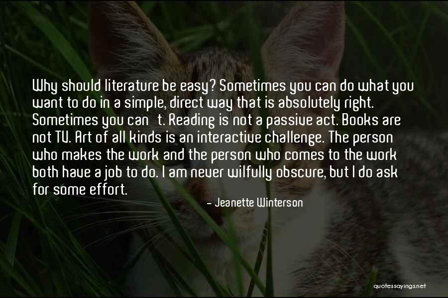 Art Of Literature Quotes By Jeanette Winterson Art Of Literature Quotes By Jeanette Winterson