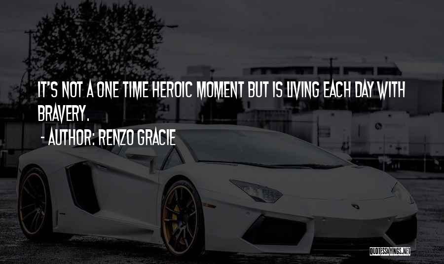 Art Of Living Best Quotes By Renzo Gracie