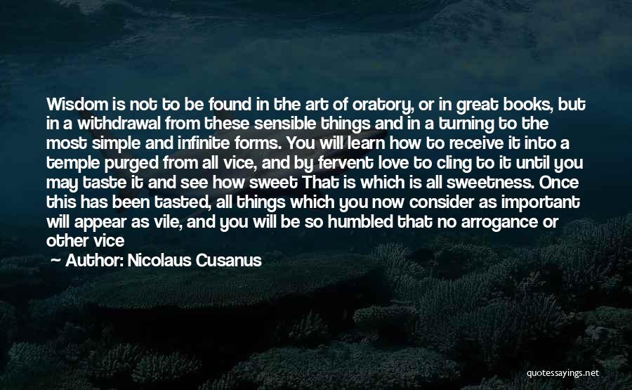 Art Of Living Wisdom Quotes By Nicolaus Cusanus