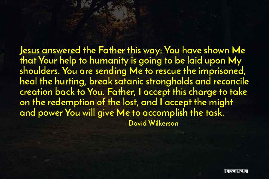 Art Of Pilgrimage Quotes By David Wilkerson Art Of Pilgrimage Quotes By David Wilkerson